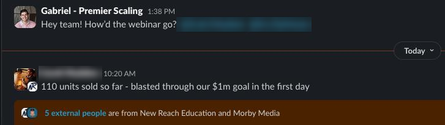 Slack thread: 110 units sold so far, blasted through our $1m goal in the first day